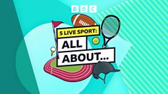 5 Live Sport: All About...